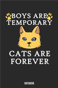 Boys Are Temporary Cats Are Forever Notebook