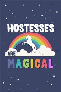 Hostesses Are Magical Journal Notebook