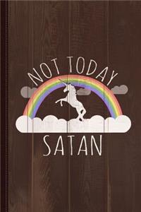 Not Today Satan Journal Notebook