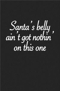 Santa's Belly Ain't Got Nothin' on This One
