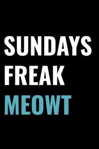 Sundays Freak Meowt