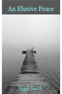 An Elusive Peace