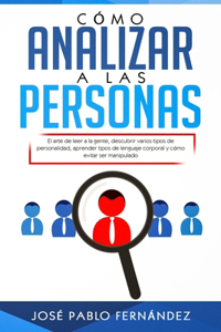 Cómo Analizar a las Personas