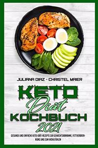 Keto-Diät-Kochbuch 2021