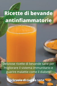 Ricette di bevande antinfiammatorie