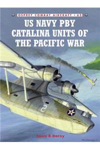 US Navy PBY Catalina Units of the Pacific War