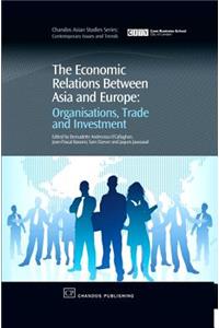 The Economic Relations Between Asia and Europe