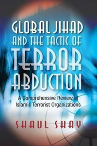 Global Jihad and the Tactic of Terror Abduction