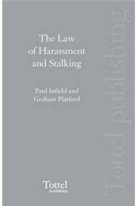 The Law of Harassment and Stalking