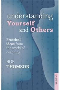 Understanding Yourself and Others
