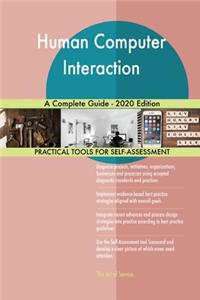 Human Computer Interaction A Complete Guide - 2020 Edition