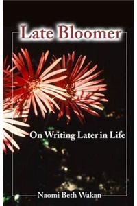 Late Bloomer