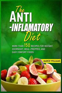 The Anti-Inflammatory Diet Cookbook