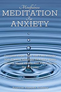 Mindfulness Meditation for Anxiety