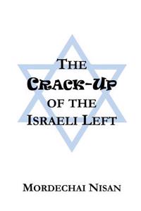 The Crack-Up of the Israeli Left