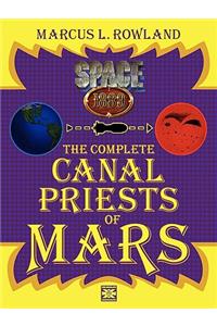 The Complete Canal Priests of Mars