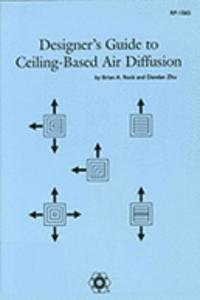 Designer’s Guide to Ceiling-based Air Diffusion