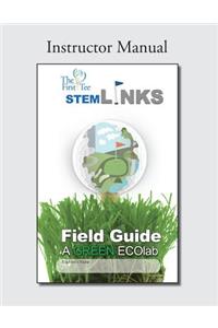 The First Tee STEM-Links Field Guide Instructor Manual