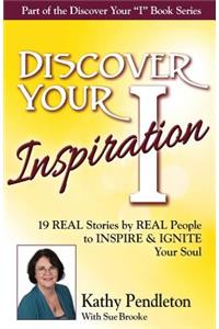 Discover Your Inspiration Kathy Pendleton Edition