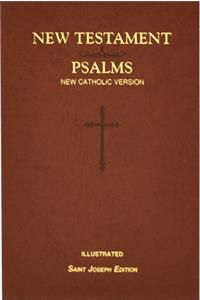 St. Joseph New Catholic Version New Testament and Psalms