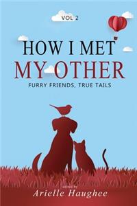 How I Met My Other