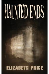 Haunted Ends