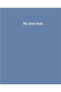 My Story Book - Create Your Own Picture Book with Blue-Gray Cover