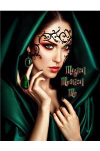Magical Mystical Me
