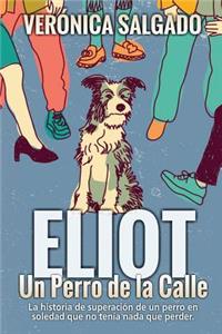 Eliot un perro de la calle