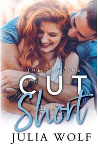 Cut Short