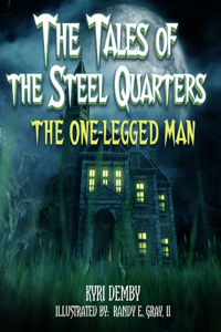 Tales of The Steel Quarters