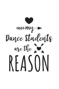 My Dance Students Are The Reason