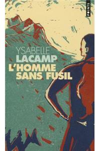 L'Homme Sans Fusil
