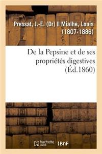 de la Pepsine Et de Ses Proprietes Digestives