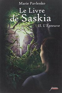 Livre de Saskia T2 L''Preuve(le)