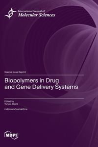 Biopolymers in Drug and Gene Delivery Systems