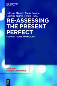 Re-Assessing the Present Perfect