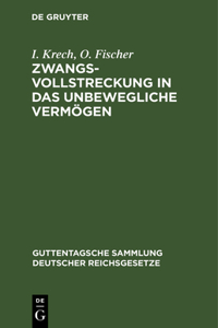 Zwangsvollstreckung in Das Unbewegliche Vermögen