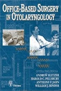 Office-based Surgery in Otolaryngology