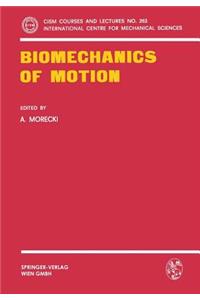 Biomechanics of Motion