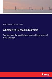 Contested Election in California