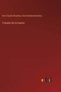 Tratado de la huerta