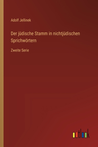 Der jüdische Stamm in nichtjüdischen Sprichwörtern