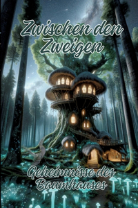 Zwischen den Zweigen