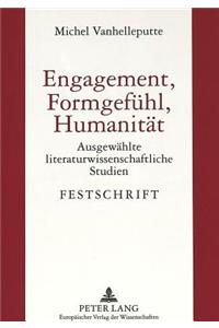 Engagement, Formgefuehl, Humanitaet
