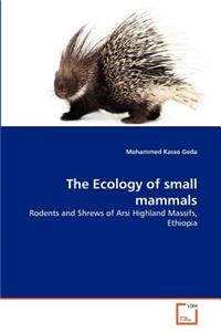 Ecology of small mammals