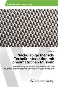 Nachgiebige Mensch-Technik-Interaktion mit pneumatischen Muskeln