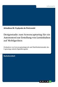 Designstudie zum Screencapturing für ein Autorentool zur Erstellung von Lerninhalten auf Mobilgeräten