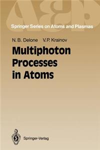 Multiphoton Processes in Atoms