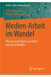 Medien-Arbeit Im Wandel